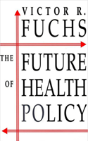 Future of Health Policy