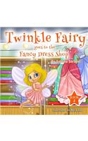 Twinky Fairy Goes to the Fancy Dress Shop