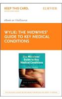 Midwives' Guide to Key Medical Conditions - Elsevier eBook on Vitalsource - (Retail Access Card)