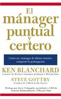 Mánager Puntual Y Certero: Cómo Un «Mánager de Último Minuto» Conquistó La Postergación
