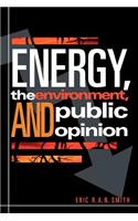 Energy, the Environment, and Public Opinion