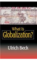 What Is Globalization?