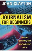 Journalism For Beginners: Paid For It