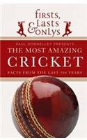 Firsts, Lasts and Onlys Cricket