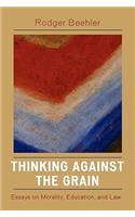 Thinking Against the Grain