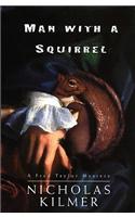 Man with a Squirrel