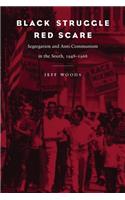 Black Struggle, Red Scare