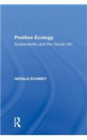 Positive Ecology