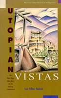 Utopian Vistas: The Mabel Dodge Luhan House and the American Counterculture