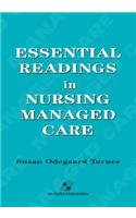 Essential Readings in Nursing Managed Care