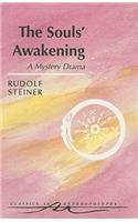 The Souls' Awakening: A Mystery Drama
