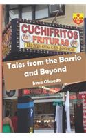 Tales from the Barrio and Beyond