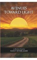 Avenues Toward Light