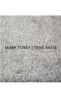 Mark Tobey / Teng Baiye