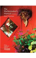 Sheltermaker's Manual - Volume 1