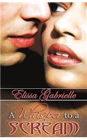 Whisper to a Scream (Peace in the Storm Publishing Presents)