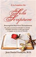 A La Lumiere de SOLA SCRIPTURA