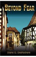 Beyond Fear: (English)