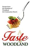 Taste of Woodland