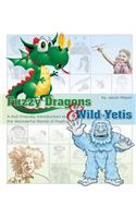 Fuzzy Dragons and Wild Yetis
