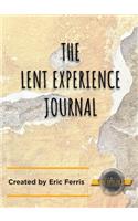 The Lent Experience Journal