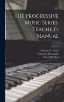 The Progressive Music Series. Teacher's Manual; 1