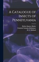 Catalogue of Insects of Pennsylvania