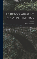 Béton Armé Et Ses Applications