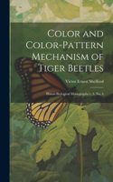 Color and Color-pattern Mechanism of Tiger Beetles