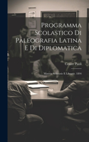 Programma Scolastico Di Paleografia Latina E Di Diplomatica