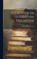 Elementos De Literatura Preceptiva