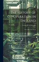 History of Co-Operation in England