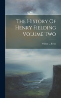 History Of Henry Fielding Volume Two