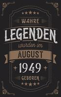 Wahre Legenden wurden im August 1949 geboren: Vintage Geburtstag Notizbuch - individuelles Geschenk für Notizen, Zeichnungen und Erinnerungen - liniert mit 100 Seiten