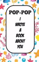 Pop-pop I Wrote A Book About You