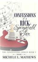 Confessions of a Rick Springfield Fan