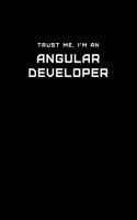 Trust Me, I'm an Angular Developer