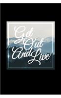 Get Out and Live