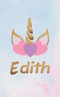 Edith: Personalized First Name Unicorn Gift Birthday Girl Notebook Journal 104 Pages