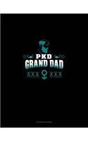 Pkd Grand Dad: Accounts Journal