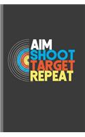 Aim Shoot Target Repeat