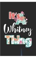 It's Whitney Thing