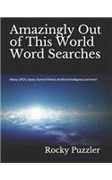 Amazingly Out of This World Word Searches