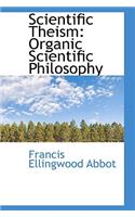 Scientific Theism: Organic Scientific Philosophy