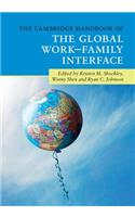 Cambridge Handbook of the Global Work-Family Interface