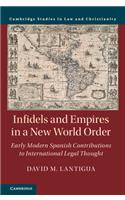 Infidels and Empires in a New World Order