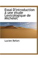 Essai D'Introduction Une Tude Lexicologique de Michelet