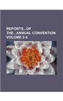 Reportsof Theannual Convention Volume 2-4: (English)