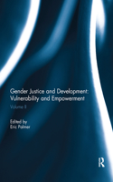 Gender Justice and Development: Vulnerability and Empowerment