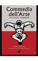 Commedia Dell'arte: An Actor's Handbook